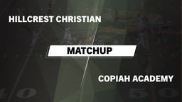 Matchup: Hillcrest Christian vs. Copiah Academy 2016
