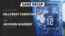 Recap: Hillcrest Christian  vs. Jackson Academy  2015
