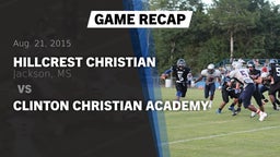 Recap: Hillcrest Christian  vs. Clinton Christian Academy 2015