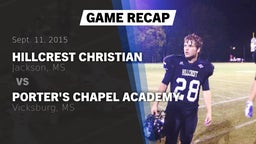 Recap: Hillcrest Christian  vs. Porter's Chapel Academy  2015