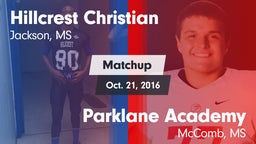 Matchup: Hillcrest Christian vs. Parklane Academy  2016