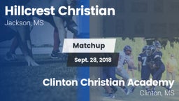 Matchup: Hillcrest Christian vs. Clinton Christian Academy  2018