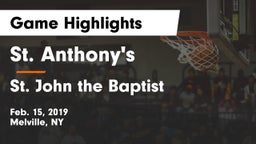St. Anthony's  vs St. John the Baptist  Game Highlights - Feb. 15, 2019
