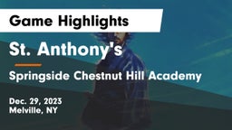 St. Anthony's  vs Springside Chestnut Hill Academy  Game Highlights - Dec. 29, 2023