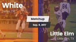Matchup: White vs. Little Elm  2017
