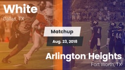 Matchup: White vs. Arlington Heights  2018