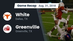Recap: White  vs. Greenville  2018
