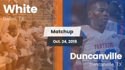 Matchup: White vs. Duncanville  2019