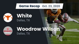 Recap: White  vs. Woodrow Wilson  2020
