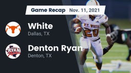 Recap: White  vs. Denton Ryan  2021