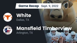 Recap: White  vs. Mansfield Timberview  2022
