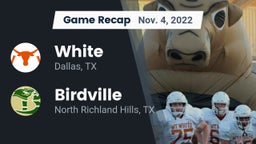 Recap: White  vs. Birdville  2022