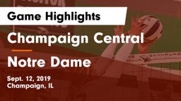Champaign Central  vs Notre Dame  Game Highlights - Sept. 12, 2019