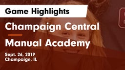 Champaign Central  vs Manual Academy  Game Highlights - Sept. 26, 2019
