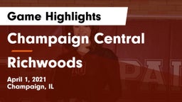 Champaign Central  vs Richwoods  Game Highlights - April 1, 2021