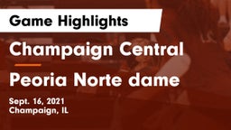 Champaign Central  vs Peoria Norte dame Game Highlights - Sept. 16, 2021