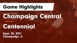 Champaign Central  vs Centennial  Game Highlights - Sept. 30, 2021