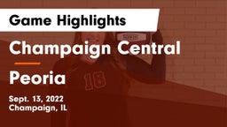 Champaign Central  vs Peoria  Game Highlights - Sept. 13, 2022