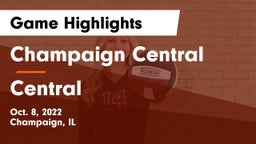 Champaign Central  vs Central  Game Highlights - Oct. 8, 2022
