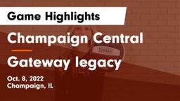 Champaign Central  vs Gateway legacy Game Highlights - Oct. 8, 2022