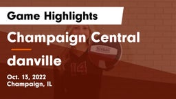 Champaign Central  vs danville Game Highlights - Oct. 13, 2022