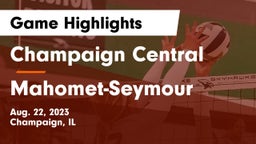 Champaign Central  vs Mahomet-Seymour  Game Highlights - Aug. 22, 2023