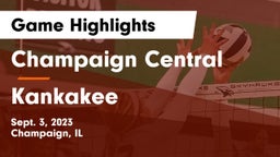Champaign Central  vs Kankakee  Game Highlights - Sept. 3, 2023