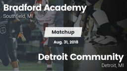 Matchup: Bradford Academy vs. Detroit Community  2018