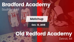 Matchup: Bradford Academy vs. Old Redford Academy  2018