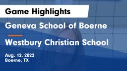 Geneva School of Boerne vs Westbury Christian School Game Highlights - Aug. 12, 2022