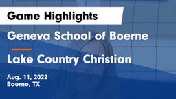 Geneva School of Boerne vs Lake Country Christian  Game Highlights - Aug. 11, 2022