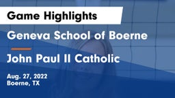 Geneva School of Boerne vs John Paul II Catholic  Game Highlights - Aug. 27, 2022