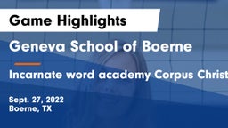 Geneva School of Boerne vs Incarnate word academy Corpus Christi  Game Highlights - Sept. 27, 2022