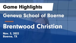 Geneva School of Boerne vs Brentwood Christian  Game Highlights - Nov. 3, 2022