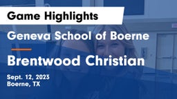 Geneva School of Boerne vs Brentwood Christian  Game Highlights - Sept. 12, 2023