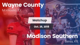 Matchup: Wayne County vs. Madison Southern  2018