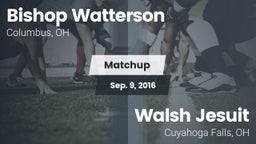 Matchup: Bishop Watterson vs. Walsh Jesuit  2016