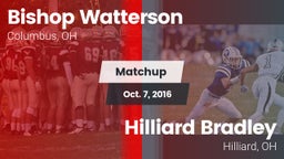 Matchup: Bishop Watterson vs. Hilliard Bradley  2016