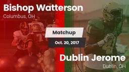 Matchup: Bishop Watterson vs. Dublin Jerome  2017