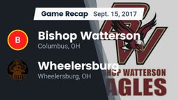 Recap: Bishop Watterson  vs. Wheelersburg  2017