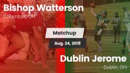 Matchup: Bishop Watterson vs. Dublin Jerome  2018