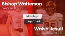 Matchup: Bishop Watterson vs. Walsh Jesuit  2018