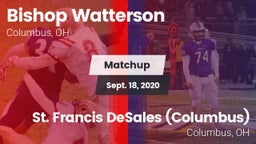 Matchup: Bishop Watterson vs. St. Francis DeSales  (Columbus) 2020