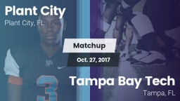 Matchup: Plant City vs. Tampa Bay Tech  2017