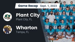 Recap: Plant City  vs. Wharton  2023
