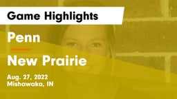 Penn  vs New Prairie  Game Highlights - Aug. 27, 2022