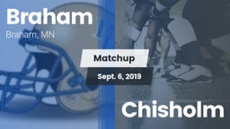 Matchup: Braham vs. Chisholm 2019