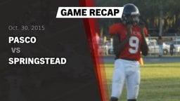 Recap: Pasco  vs. Springstead  2015