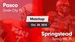 Matchup: Pasco vs. Springstead  2016