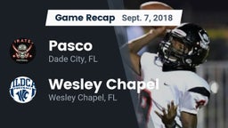 Recap: Pasco  vs. Wesley Chapel  2018